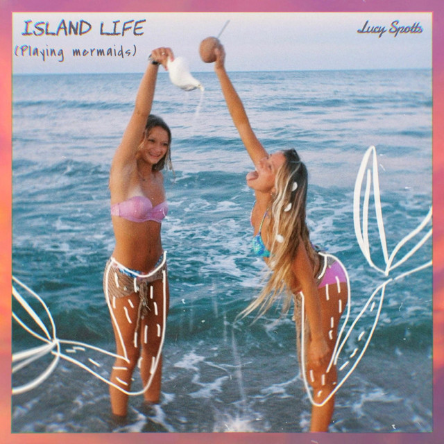 Cover art for Island Life (playing mermaids)